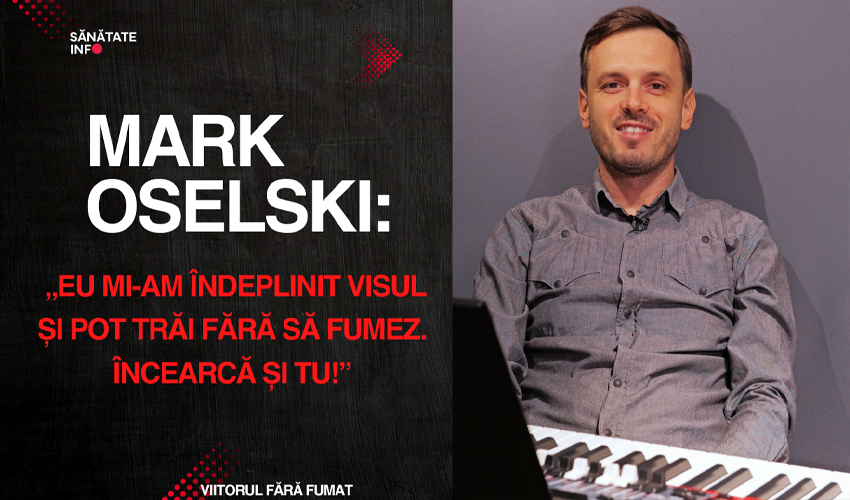 Mark Oselski: „Eu mi-am îndeplinit visul și pot trăi fără să fumez. Încearcă și tu!”