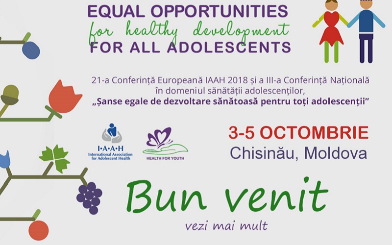 Cea de-a 21-a Conferință Europeană IAAH 2018 și a III-a Conferință Națională în domeniul sănătății adolescenților va avea loc la Chișinău