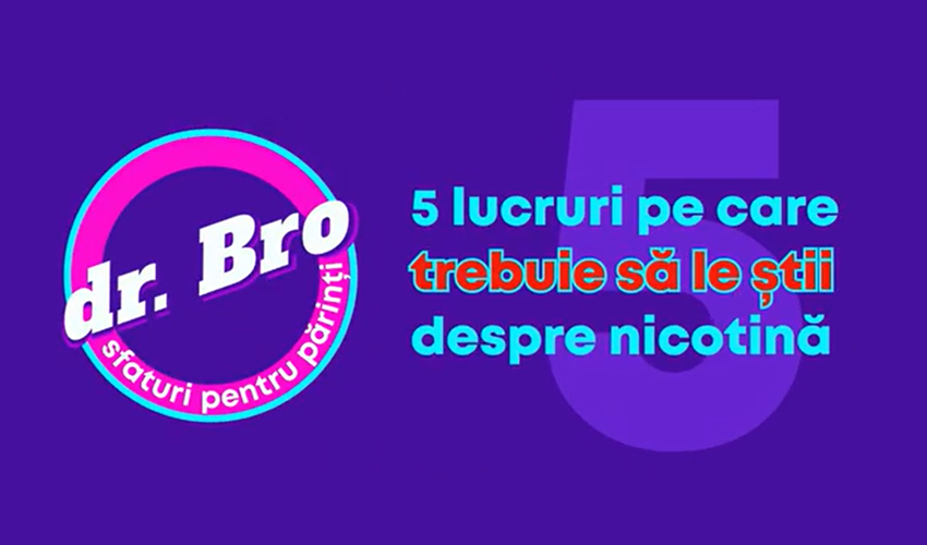 Dr. Bro - un nou sezon dedicat părinților. Cum îi protejăm pe adolescenți de dependența de nicotină